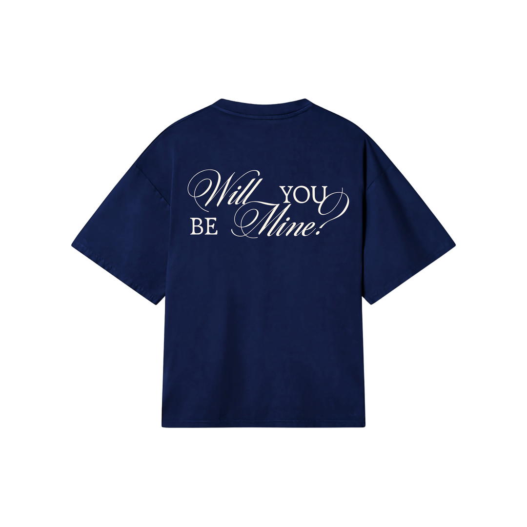 "WILL YOU BE MINE?" Navy Blue Tee
